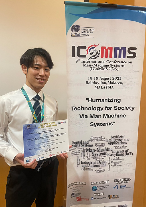 本学教員および大学院生らが国際会議The 9th International Conference on Man-Machine Systems (ICoMMS 2025)においてBEST PAPER AWARD、BEST PRESENTERを受賞